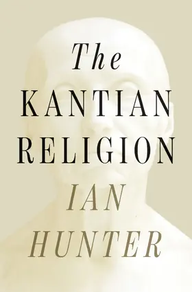 Hunter |  The Kantian Religion | eBook | Sack Fachmedien