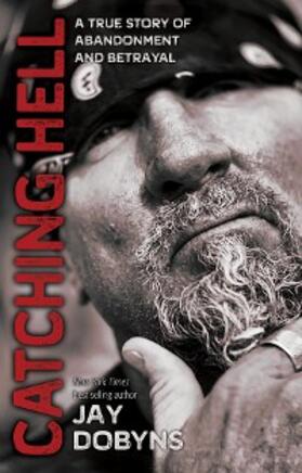 Dobyns |  Catching Hell | eBook | Sack Fachmedien