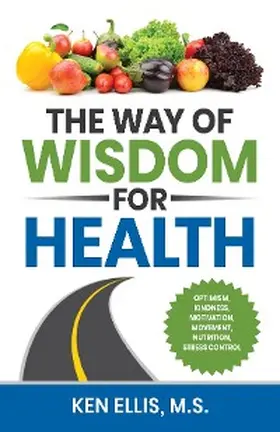 Ellis |  The Way of Wisdom for Health | eBook | Sack Fachmedien