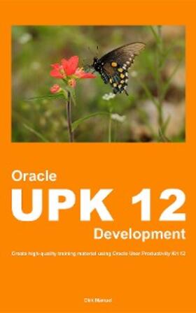 Manuel |  Oracle UPK 12 Development | eBook | Sack Fachmedien