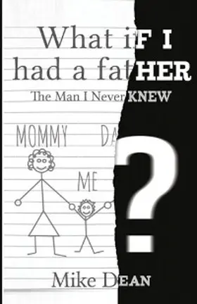 Dean |  What If I Had A Father? | eBook | Sack Fachmedien