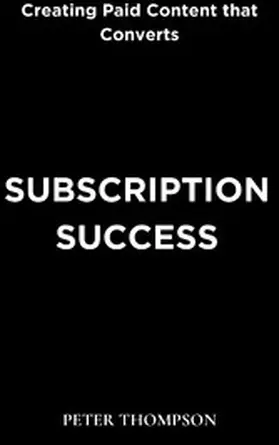 Thompson |  Subscription Success | eBook | Sack Fachmedien
