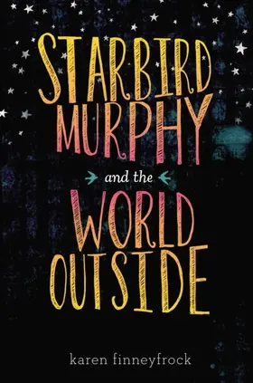 Finneyfrock |  Starbird Murphy and the World Outside | eBook | Sack Fachmedien