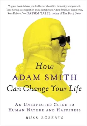 Roberts |  How Adam Smith Can Change Your Life | eBook | Sack Fachmedien