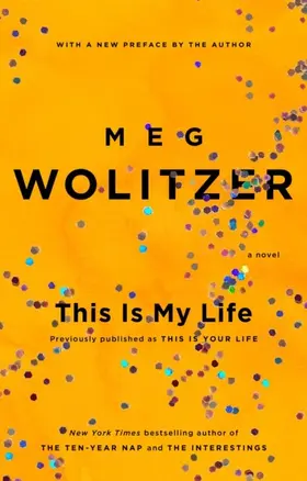 Wolitzer |  This Is My Life | eBook | Sack Fachmedien