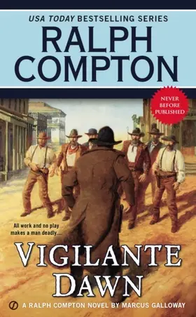 Galloway / Compton |  Ralph Compton Vigilante Dawn | eBook | Sack Fachmedien