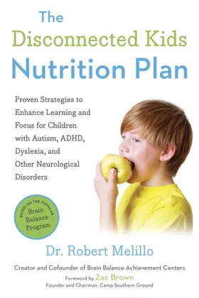 Melillo |  The Disconnected Kids Nutrition Plan | eBook | Sack Fachmedien