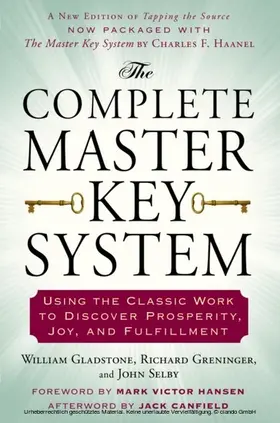 Gladstone / Greninger / Selby |  The Complete Master Key System | eBook | Sack Fachmedien