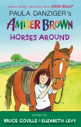 Danziger / Coville / Levy |  Amber Brown Horses Around | eBook | Sack Fachmedien