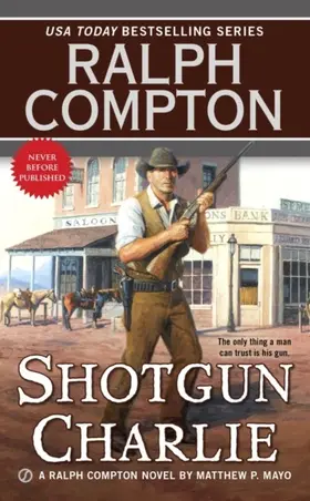Mayo / Compton |  Ralph Compton Shotgun Charlie | eBook | Sack Fachmedien