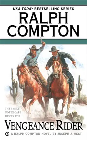 West / Compton |  Ralph Compton Vengeance Rider | eBook | Sack Fachmedien