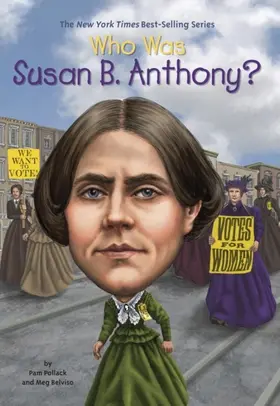 Pollack / Belviso |  Who Was Susan B. Anthony? | eBook | Sack Fachmedien