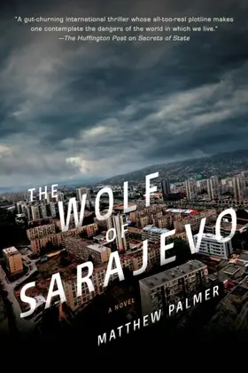 Palmer |  The Wolf of Sarajevo | eBook | Sack Fachmedien