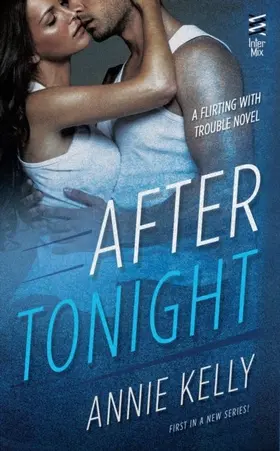 Kelly |  After Tonight | eBook | Sack Fachmedien