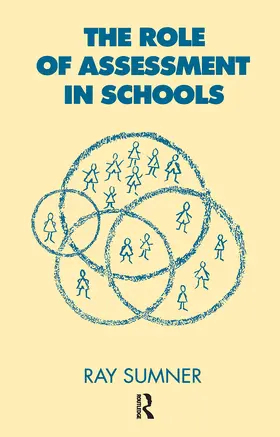 Sumner |  The Role of Assessment in Schools | Buch |  Sack Fachmedien