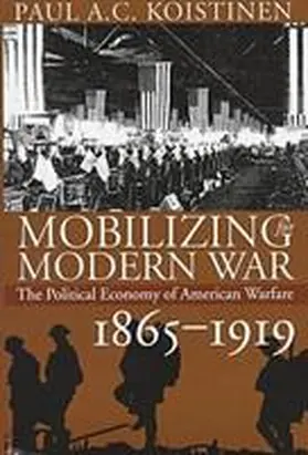  Mobilizing for Modern War | Buch |  Sack Fachmedien