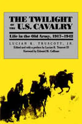  The Twilight of the U.S. Cavalry | Buch |  Sack Fachmedien