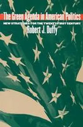 Duffy |  Green Agenda in American Politics | Buch |  Sack Fachmedien