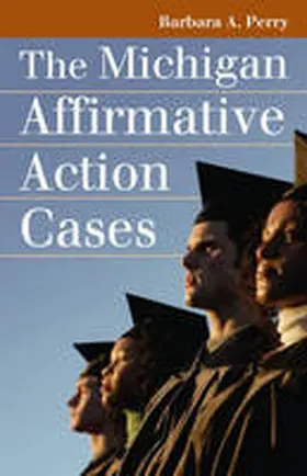 Michigan Affirmative Action Cases | Buch | 978-0-7006-1549-0 | www.sack.de
