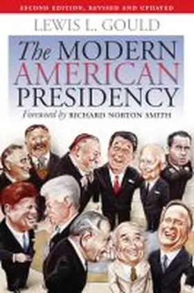 Gould | The Modern American Presidency | Buch | 978-0-7006-1684-8 | www.sack.de