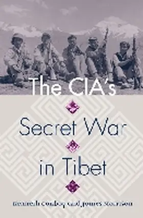 Conboy / Morrison |  Cia's Secret War in Tibet | Buch |  Sack Fachmedien