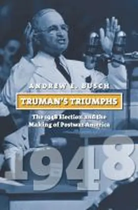 Truman's Triumphs | Buch | 978-0-7006-1867-5 | www.sack.de