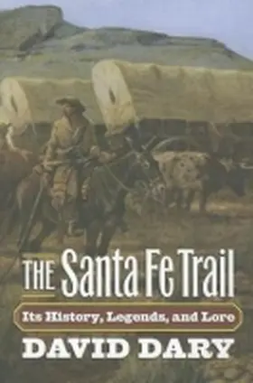 The Santa Fe Trail | Buch | 978-0-7006-1870-5 | www.sack.de