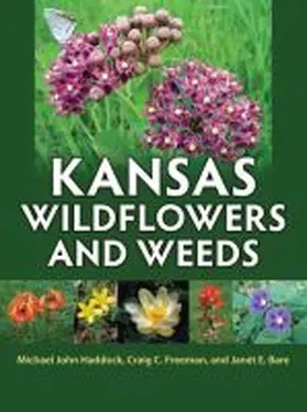 Haddock / Freeman / Bare |  Kansas Wildflowers and Weeds | Buch |  Sack Fachmedien