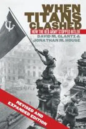 When Titans Clashed | Buch | 978-0-7006-2121-7 | www.sack.de