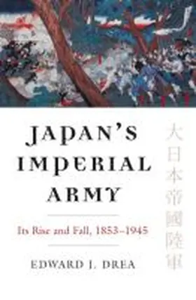 Japan's Imperial Army | Buch | 978-0-7006-2234-4 | www.sack.de