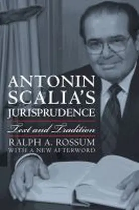 Antonin Scalia's Jurisprudence | Buch | 978-0-7006-2350-1 | www.sack.de
