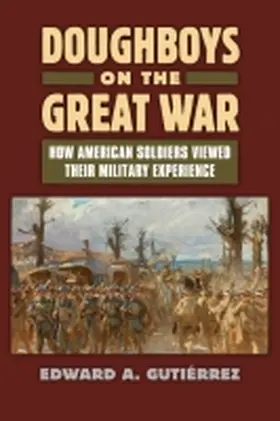 Gutièrrez | Doughboys on the Great War | Buch | 978-0-7006-2444-7 | www.sack.de