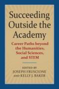 Fruscione / Baker |  Succeeding Outside the Academy | Buch |  Sack Fachmedien