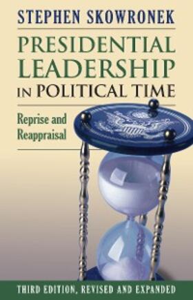 Skowronek | Presidential Leadership in Political Time | E-Book | sack.de