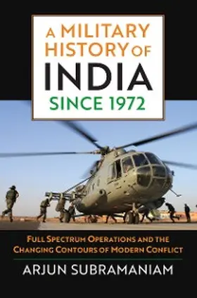 Subramaniam |  A Military History of India since 1972 | eBook | Sack Fachmedien