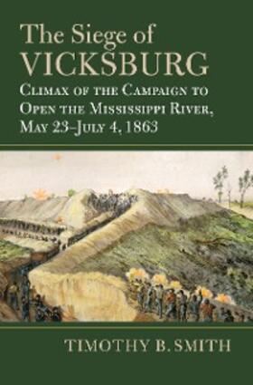 Smith |  The Siege of Vicksburg | eBook | Sack Fachmedien