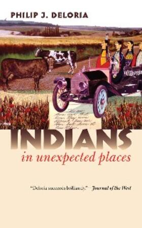 Deloria |  Indians in Unexpected Places | eBook | Sack Fachmedien