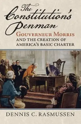 Rasmussen |  The Constitution's Penman | eBook | Sack Fachmedien