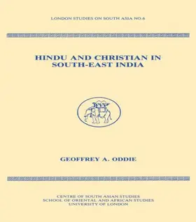 Oddie |  Hindu and Christian in South-East India | Buch |  Sack Fachmedien