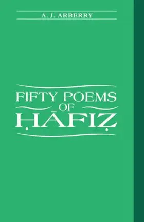 Arberry |  Fifty Poems of Hafiz | Buch |  Sack Fachmedien