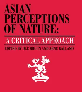 Bruun / Kalland | Asian Perceptions of Nature | Buch | 978-0-7007-0301-2 | www.sack.de