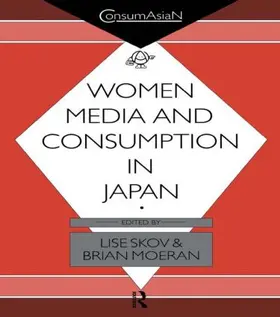 Moeran / Skov |  Women, Media and Consumption in Japan | Buch |  Sack Fachmedien