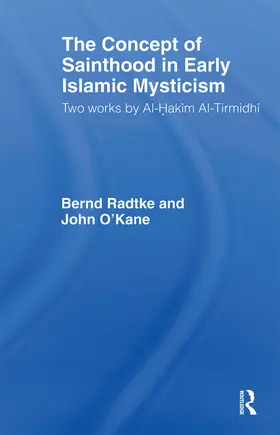 O'Kane / Radtke |  The Concept of Sainthood in Early Islamic Mysticism | Buch |  Sack Fachmedien