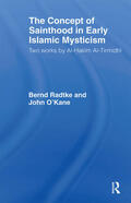 O'Kane / Radtke |  The Concept of Sainthood in Early Islamic Mysticism | Buch |  Sack Fachmedien