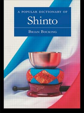 Bocking | A Popular Dictionary of Shinto | Buch | 978-0-7007-0446-0 | sack.de