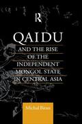 Biran |  Qaidu and the Rise of the Independent Mongol State In Central Asia | Buch |  Sack Fachmedien