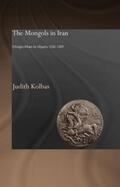 Kolbas |  The Mongols in Iran | Buch |  Sack Fachmedien