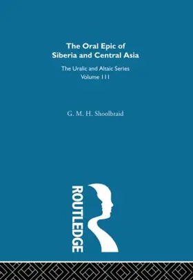Shoolbraid | The Oral Epic of Siberia and Central Asia | Buch | 978-0-7007-0911-3 | www.sack.de