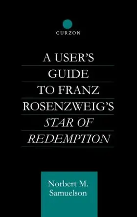 Samuelson |  A User's Guide to Franz Rosenzweig's Star of Redemption | Buch |  Sack Fachmedien