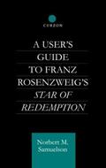 Samuelson |  A User's Guide to Franz Rosenzweig's Star of Redemption | Buch |  Sack Fachmedien